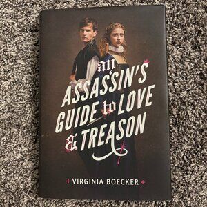 An Assassin's Guide to Love and Treason by Virginia Boecker